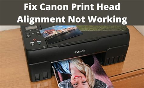 printer head alignment canon|Solved: Re: Print Head alignment failure .